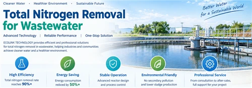 Total Nitrogen Removal in Wastewater: Methods, Process Principles, And Efficient Treatment Solutions
